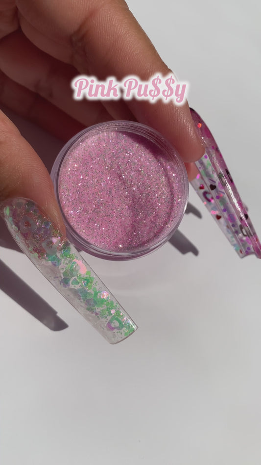 Pink Pu$$y (GLITTER MIX ONLY)